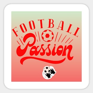 Football passion Sticker